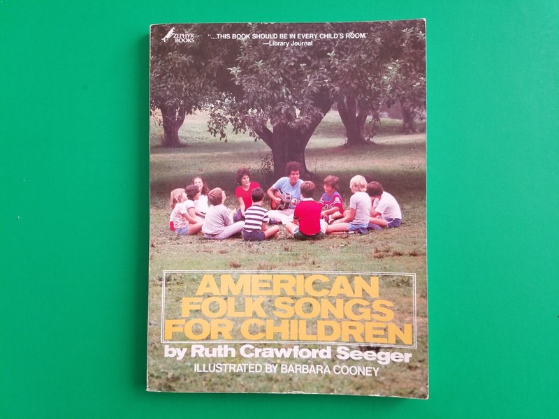 Ruth Crawford Seeger, Barbara Cooney AMERICAN FOLK SONGS FOR CHILDREN