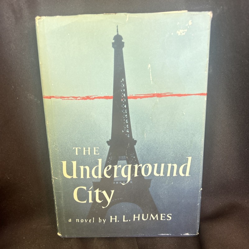 The Underground City by H. L. Humes (1958 First Edition) HCDJ VG