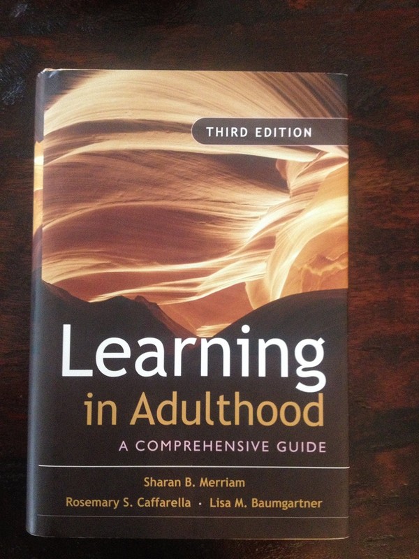 Learning in Adulthood by Sharan B Merriam