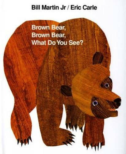 Brown Bear, Brown Bear, What Do You See? – Hardcover By Martin Jr., Bill – GOOD