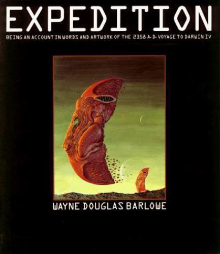 Expedition: Being an Account in Words and Artwork of the 2358 A.D. Voyage to…