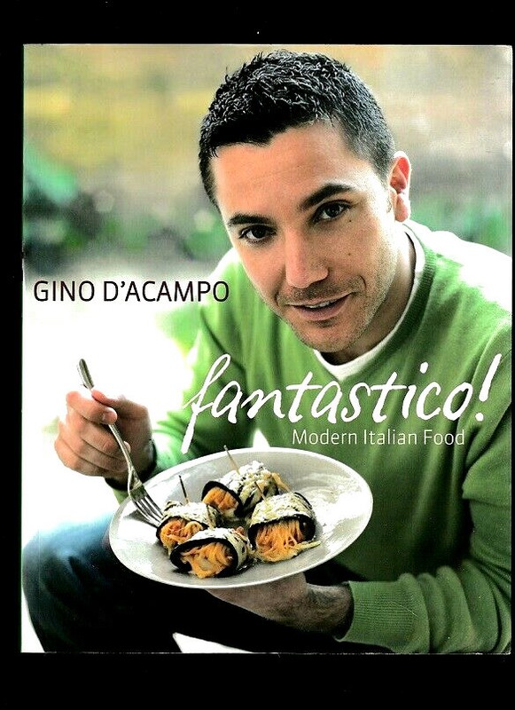 FANTASTICO! MODERN ITALIAN FOOD-VINTAGE PICTORIAL COOKBOOK-ETHNIC-GINO D’ACAMPO