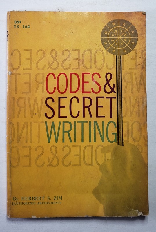 Codes & Secret Writing by Herbert S. Zim 1966 Paperback 115 Pages