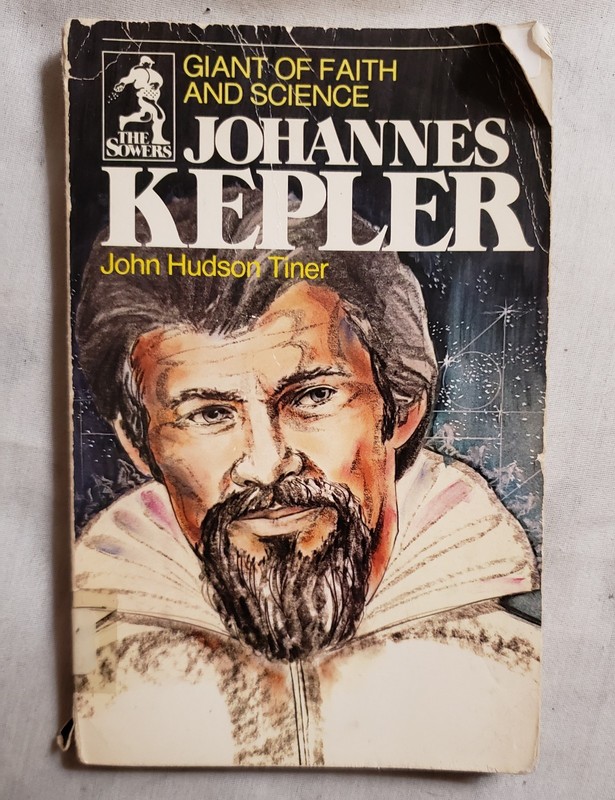 Giant of Faith & Science: Johannes Kepler 1981 PB Mott Media p200 Illus