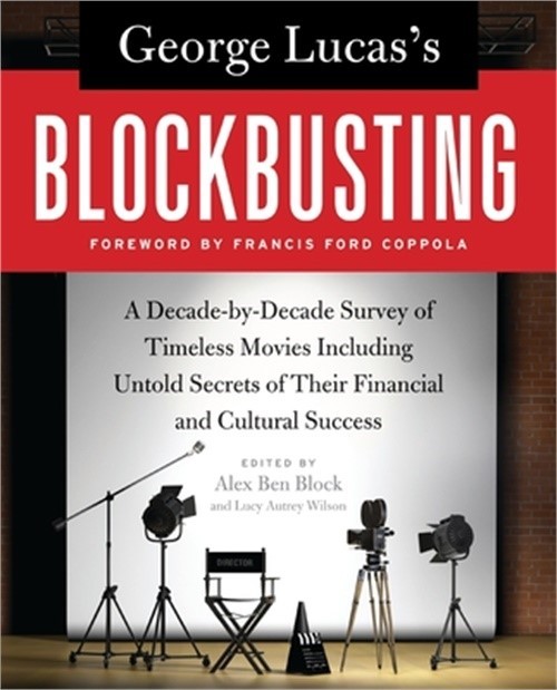 George Lucas’s Blockbusting (Paperback or Softback)