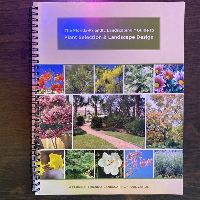 The Florida Friendly Landscaping Guide to Plant Selection & Landscape Design gallery