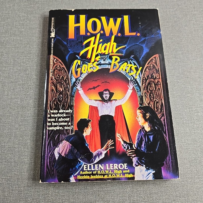 HOWL ~ High Goes Bats by Ellen Leroe ~ 1993 Vintage Trade Paperback Book