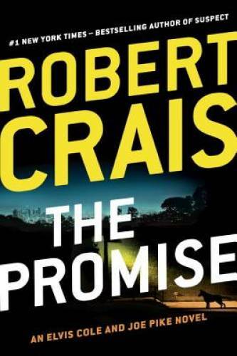 The Promise: An Elvis Cole and Joe Pike Novel (An Elvis Cole Novel) – GOOD