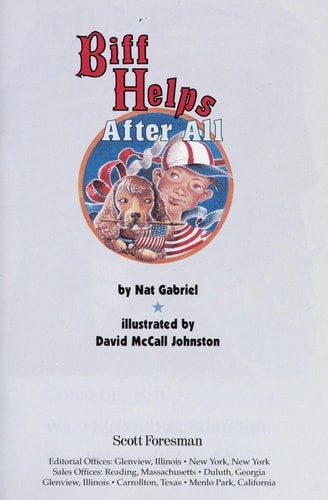 Biff Helps After All (Scott Foresman Reading, Leveled Reader 13B) by Nat Gabriel