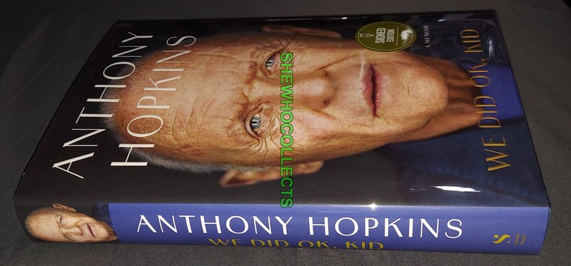 We Did OK, Kid: A Memoir SIGNED by Anthony Hopkins (Hardcover) gallery