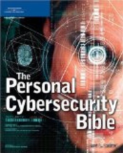 The Personal Cybersecurity Bible L. Ledford, Jerri: