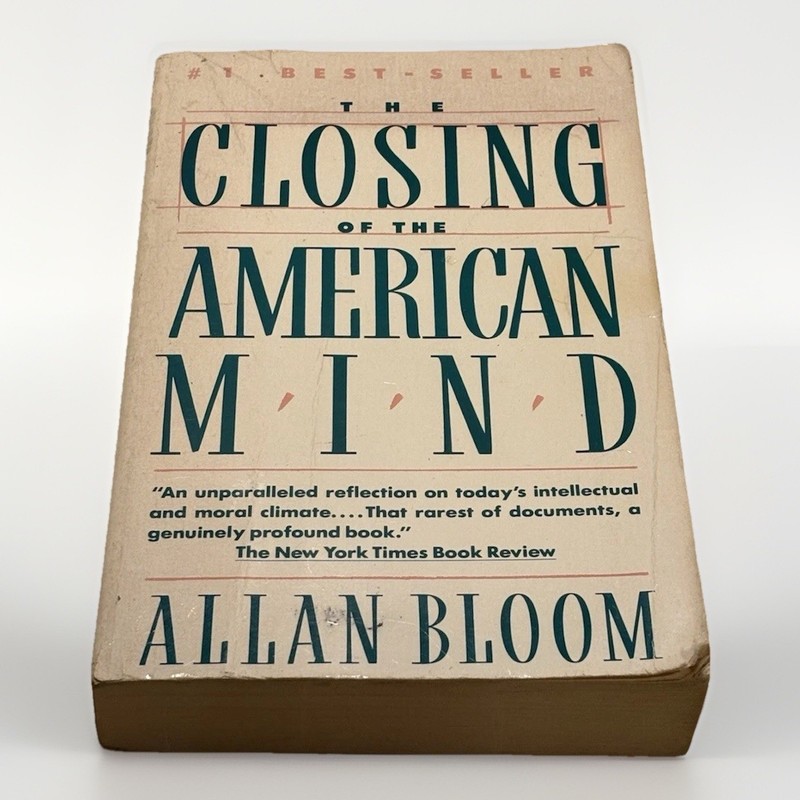 Closing of the American Mind by Allan Bloom (1988, Library Binding)
