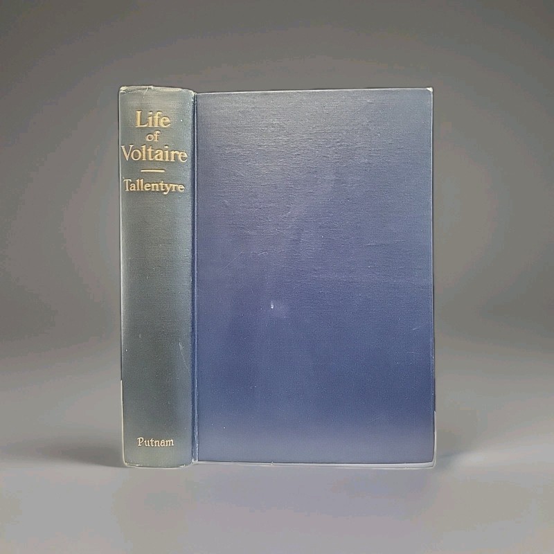 The Life of Voltaire by S G Tallentyre 1910 Putnam’s Sons 3rd Edition HC Illustr