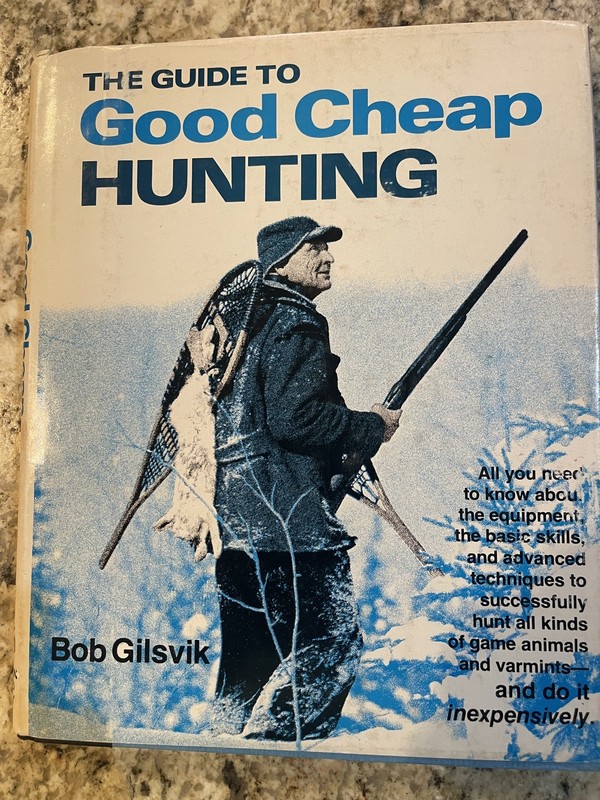 The Guide to GOOD CHEAP HUNTING by Bob Gilsvik hardback with dustcover