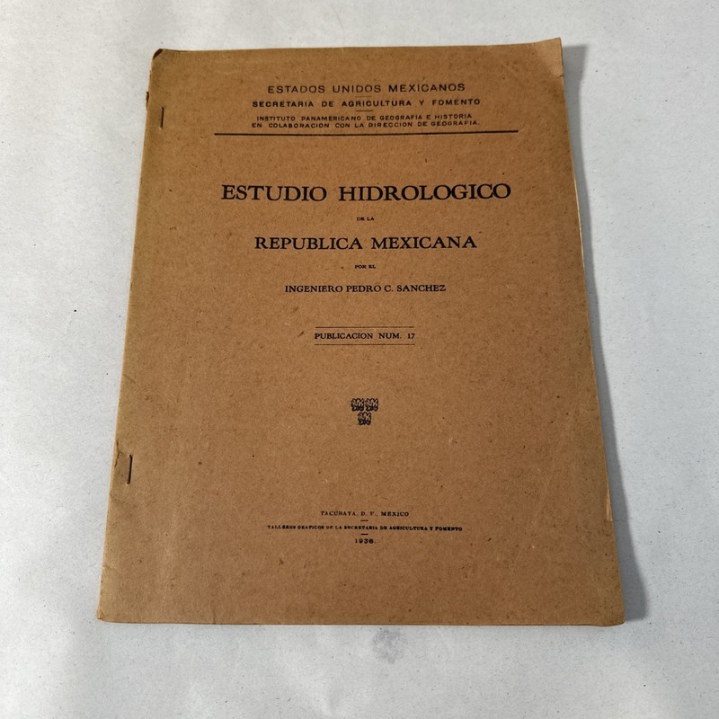 Estudio hidrologico de la Republica Mexicana 1936 Folding Maps Rare Book