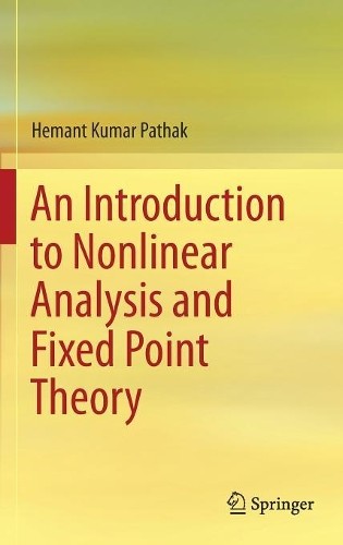 Hemant Kumar Pa An Introduction to Nonlinear Analysis and Fixed Point (Hardback)