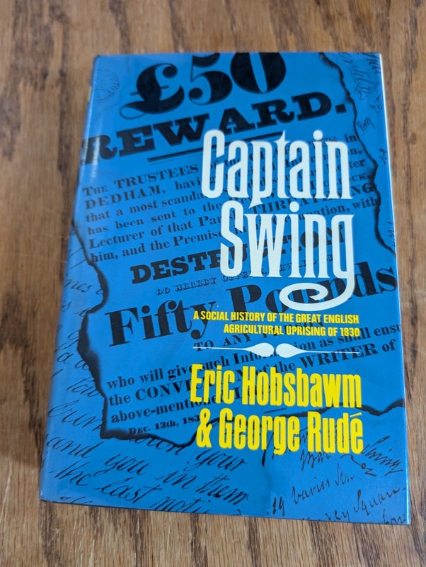 Captain Swing by E.j. Hobsbawn and George Rude