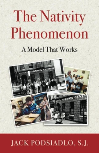 The Nativity Phenomenon: A Model that Works, Podsiadlo SJ, Jack, Excellent Book