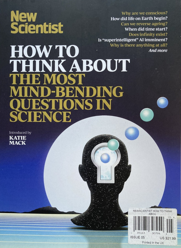 HOW TO THINK ABOUT THE MOST MIND-BENDING QUESTIONS 2026 NEW SCIENTIST Magazine