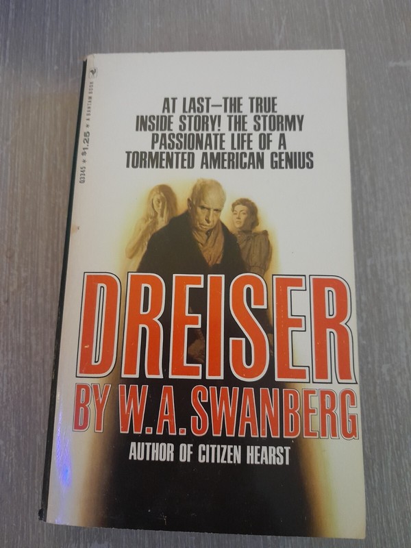 1967 Bantam Books Dreiser W.A. Swanberg Paperback 1st Bantam Edition