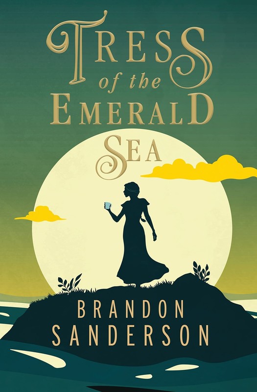Tress of the Emerald Sea: A Cosmere Novel (Hoid’s Travails)