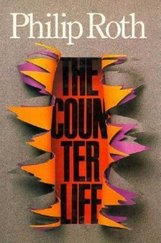 The Counterlife (1986, 1st Edition) Book by Philip Roth – Free Shipping