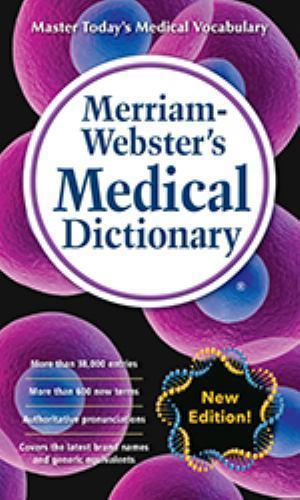 Merriam-Webster’s Medical Dictionary by Merriam-Webster