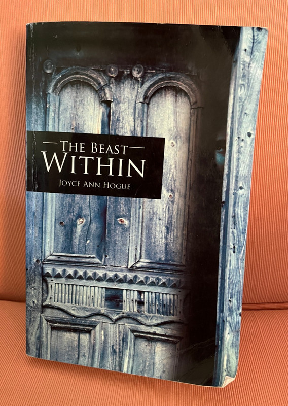 Beast Within by Joyce Ann Hogue -Thriller in the Appalachian Mountains