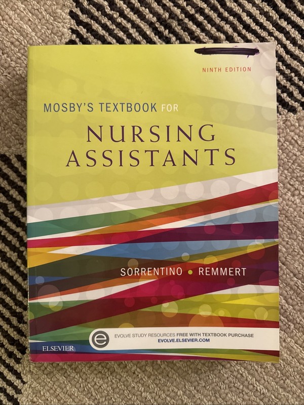 Mosby’s Textbook for Nursing Assistants – Soft Cover Version