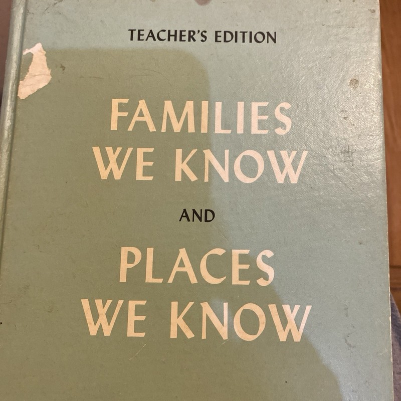 Families And Friends We Know (Read With Dick and Jane) Teacher’s Edition
