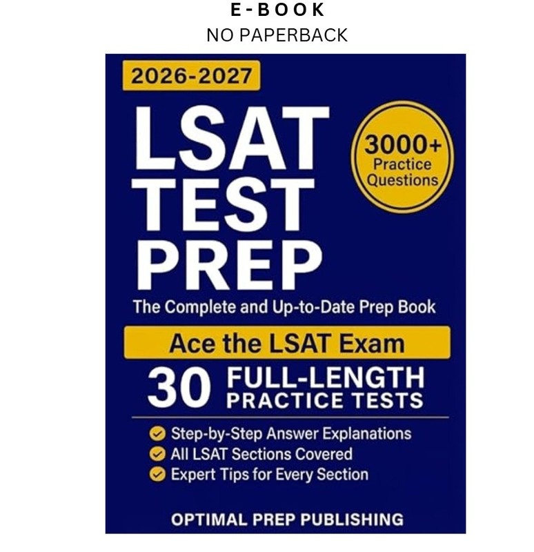 LSAT Test Prep: The Complete & Up-to-Date Prep, Optimal Prep Publishing 2026