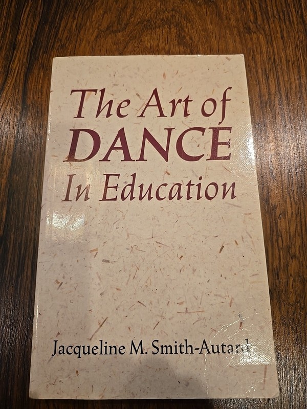 Art of Dance in Education Paperback Jacqueline Smith-Autard