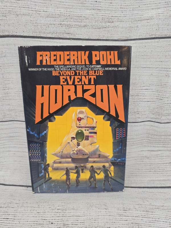 Beyond the Blue Event Horizon Frederick Pohl 1st Printing Hardcover