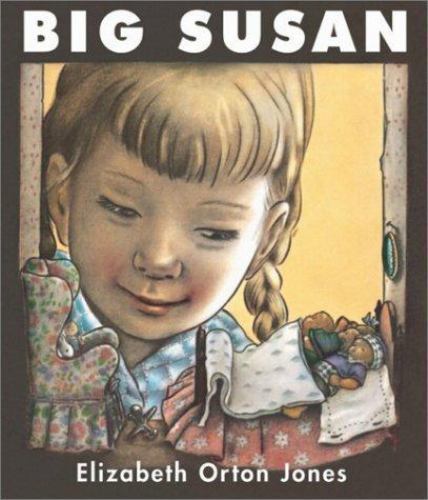 Big Susan by Jones, Elizabeth Orton