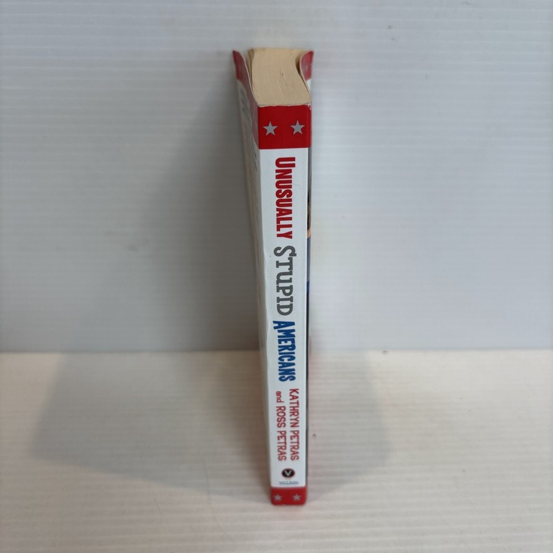 Unusually Stupid Americans by Kathryn Petras gallery