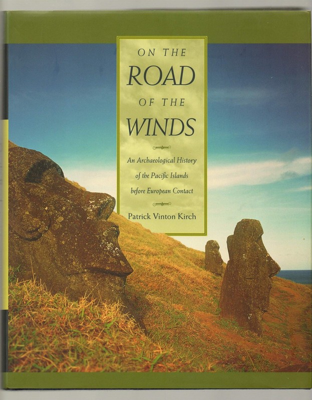 On the Road of the Winds by Patrick Vinton Kirch