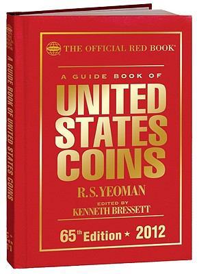 A Guide Book of United States Coins by Yeoman, R. S.