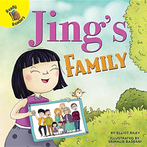 JING’S FAMILY (ALL KINDS OF FAMILIES) By Elliot Riley & Srimalie Bassani