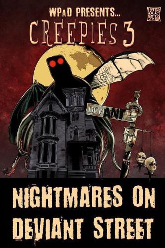 Creepies 3: Nightmares on Deviant Street by Mandy White (English) Paperback Book