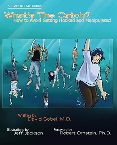 What’s the Catch?: How to Avoid Getting Hooked and Manipulated