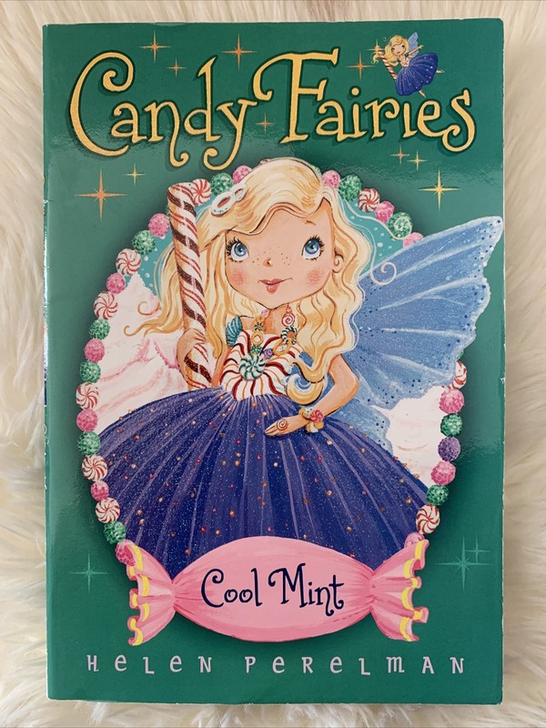 Candy Fairies Ser.: Cool Mint by Helen Perelman (2010, Trade Paperback)