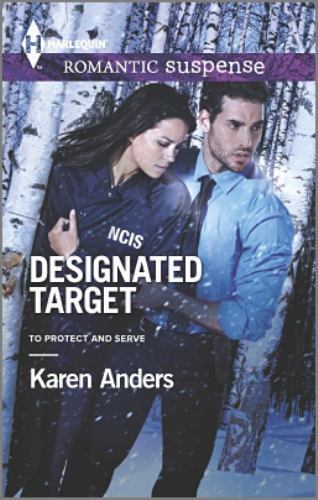 Designated Target (To Protect and Serve) by Anders, Karen, Very Good Book