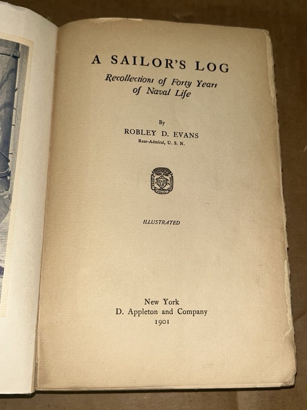 1901 A Sailor's Log: Recollections of 40 Years of Naval Life By Robert D. Evans gallery