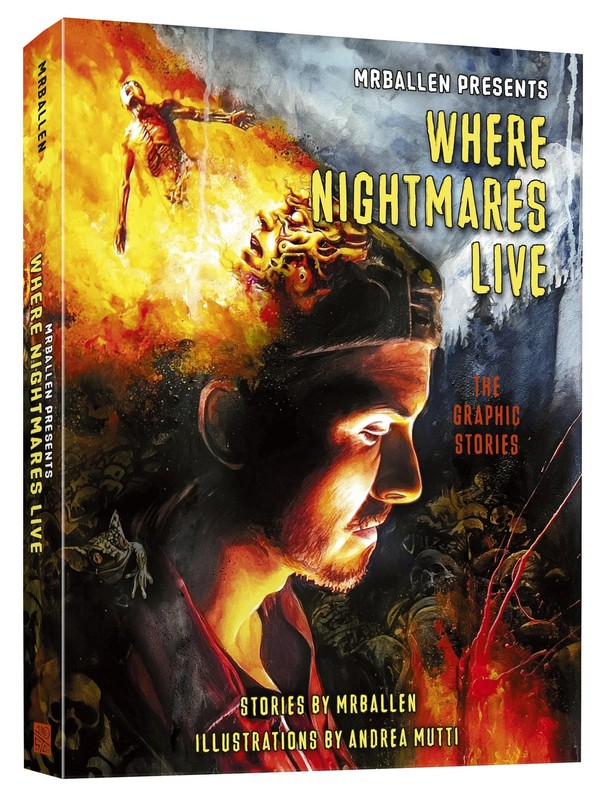 MrBallen Presents: Where Nightmares Live: The Graphic Stories (MrBallen Graphic,