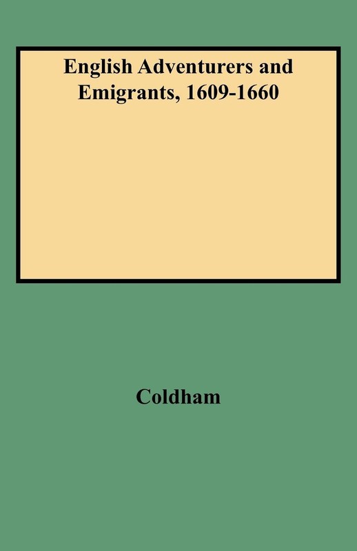 English Adventurers and Emigrants by Coldham