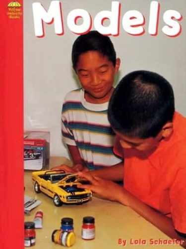 Models (Science) – Library Binding, by Schaefer Lola M.; – Very Good
