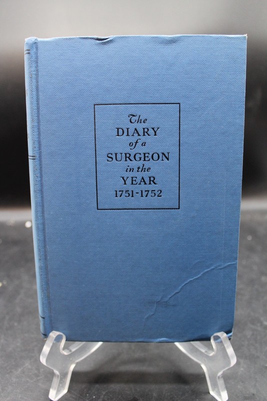 John Knyveton / The Diary of a Surgeon in the Year 1751-1752 1st Edition 1937 HC