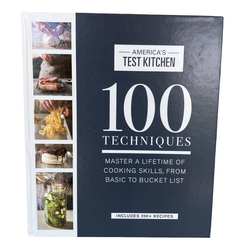 America’s Test Kitchen 100 Techniques Cooking Skills & Recipes 2020 Hardcover