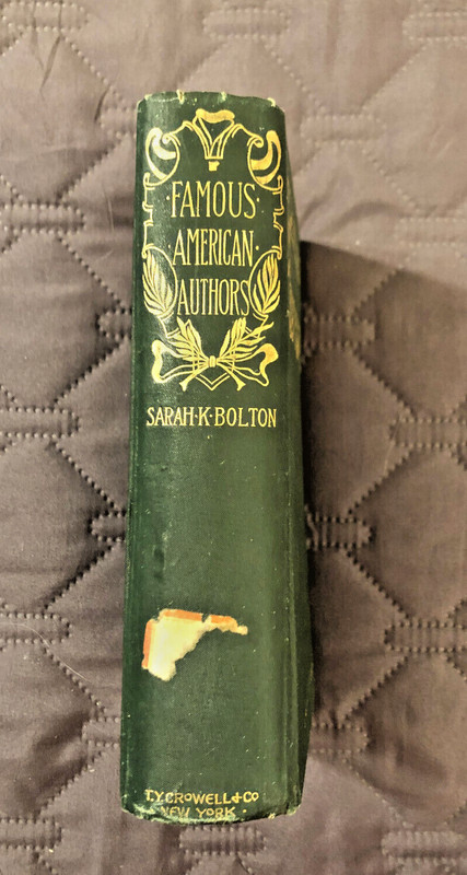 FAMOUS AMERICAN AUTHORS, by Sarah K. Bolton, HB, 1st Edition, 1887, Ex-Lib, VG- gallery