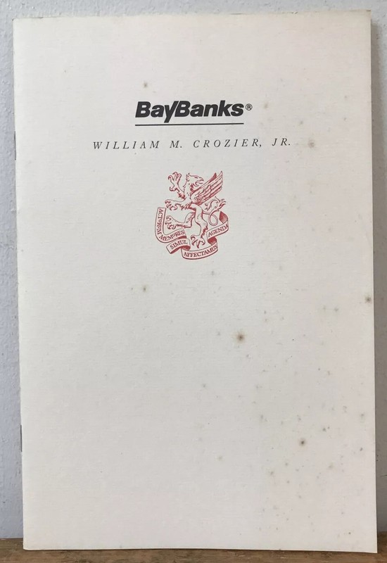 1988 Boston BayBanks William M Crozier Newcomen Society Book Pamphlet BayBank